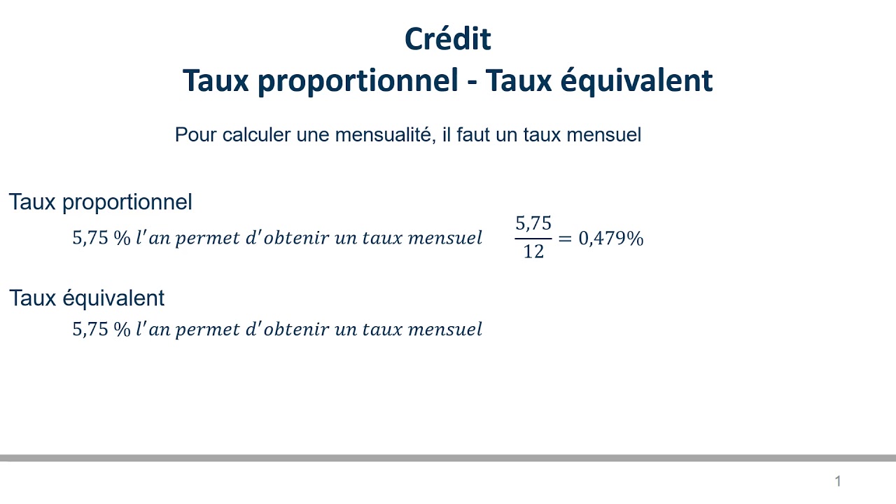 Crédit Taux équivalent Taux Proportionnel - YouTube