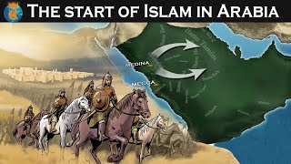 How did Muslims conquer Arabia? - The Start of the Caliphate - Part1