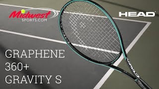 Head Graphene 360+ #Gravity S Racquet Review | Midwest Sports