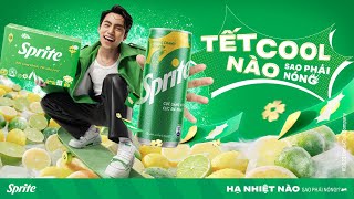 TẾT COOL NÀO, SAO PHẢI NÓNG (STAY COOL) | SPRITE X MONO | Official MV