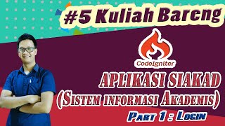 Edisi KulBar [5] Codeigniter 4 | Membangun Aplikasi Siakad | Form Login