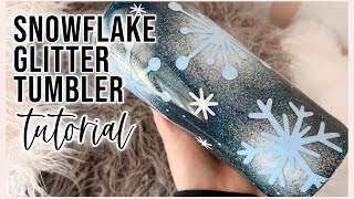 Snowflake Glitter Tumbler Tutorial