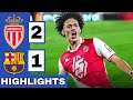 🔴AS Monaco vs Barcelona (2-1) Extended HIGHLIGHTS | UEFA Champions League