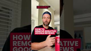 How To Remove Negative Google Reviews