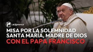 EN VIVO | Santa Misa del Papa Francisco en la Fiesta de María Madre de Dios | 1 de Enero de 2025