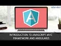 What is AngularJS | JavaScript MVC Framework And AngularJS | AngularJS Tutorial | Edureka