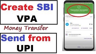 How to Create SBI Virtual Payment Address - Send Money from Bhim UPI to VPA