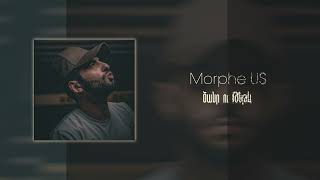 Morphe US - Canr U Tetev (Official Audio)