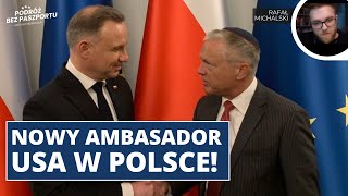 Polska może obawiać się Izraela, kim jest nowy Ambasador USA? | Rafał Michalski