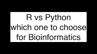 Mastering Bioinformatics: R vs Python Comparison