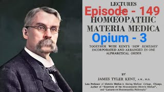 Episode - 149: Homeopathic Insights with PV Alby - Dr. JT Kent's Lectures, Opium in Malayalam