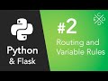 Python and Flask - Routing and Variable Rules