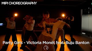 Party Girls - Victoria Monét feat. Buju Banton | MIPI Choreography