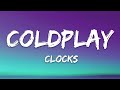 Coldplay - Clocks (Lyrics)