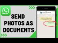 How to Send Photos As Document in Whatsapp in iPhone