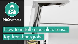 How to install a touchless sensor tap from hansgrohe - Metris and PuraVida