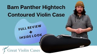 Bam Panther Hightech Contoured Violin Case Review