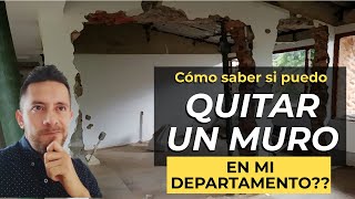 Puedo DEMOLER O QUITAR un MURO en mi departamento o casa?