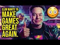 Make Games Great Again?! Elon Musk Wants to Start an X AI Game Studio!