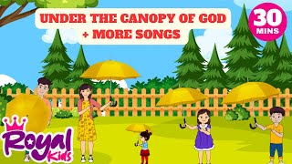 Under the Canopy of God + More Songs by Royal Kids