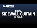 How a Sidewall Curtain is Made