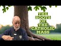 The Roots of The Catholic Mass
