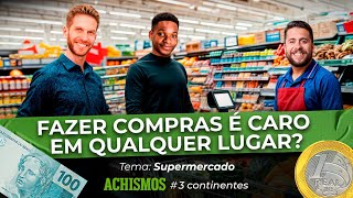 QUAIS SÃO OS PREÇOS DOS SUPERMERCADOS DE CADA CONTINENTE | #3CONTINENTES #40