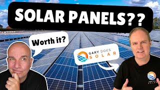 Are Solar Panels Still worth it? | Jim Meets GaryDoesSolar