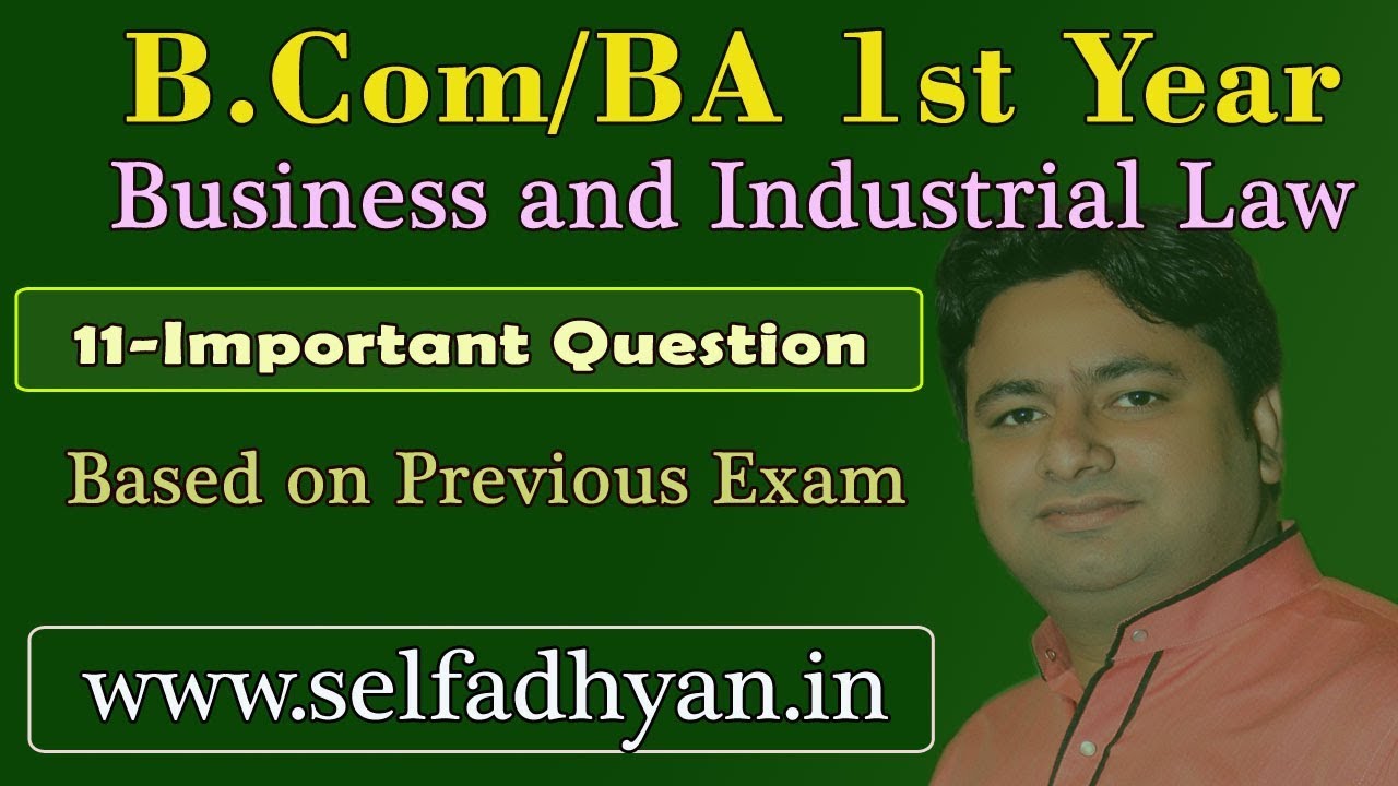 Business And Industrial Law - B.com 1st Year | 11 Important Question Of ...