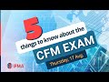 LIVE: 5 things to know about the CFM Exam