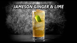 Jameson Ginger & Lime Cocktail - 2 Ways