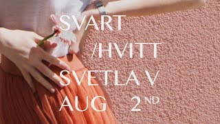 Svetla V — Svart/Hvitt | Teaser