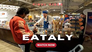 Eataly, Rome | Biggest Italian Supermarket