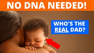 👉 5 Ways To DETERMINE PATERNITY Without A DNA Test!