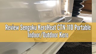 Review Sengoku KeroHeat CTN-110 Portable Indoor/Outdoor Kerosene Heater for 400 sq.ft., 10,000 BTU,