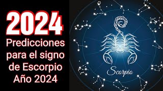 HOROSCOPO 2024 | Predicciones para el signo de Escorpio para el año 2024 | Intuición Comprobada