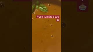 Fresh Tomato Soup : For recipe : subscribe Ceylon to Canada