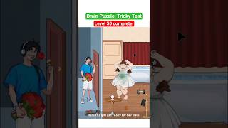 Brain Puzzle: Tricky Test Level 50 complete #brainpuzzle