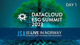 Day 1 | JSA TV LIVE at Datacloud ESG Summit 2023