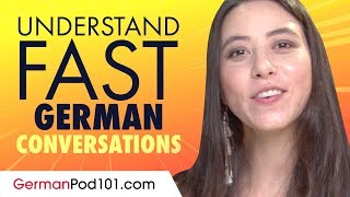 Understand FAST German Conversations