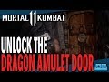 MORTAL KOMBAT 11 | UNLOCK THE DRAGON AMULET DOOR GUIDE