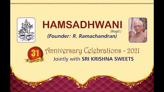 HAMSADHWANI 31st Year Anniversary Celebrations 2021 l Carnatic Concert by Ramakrishnan Murthy