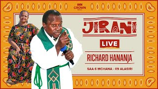 LIVE: JIRANI NA MCHUNGAJI RICHARD HANANJA, MWIJAKU, RIYAMA ALLY, MARYAM KITOSI, NA AMINA MCHEZO.