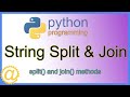 Python - The split() and join() methods - String Tutorial with Example