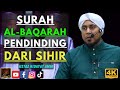 Ustaz Hidayat Amir - SURAH AL-BAQARAH PENDINDING DARI SIHIR