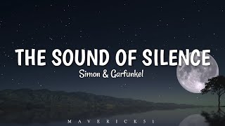 Simon & Garfunkel - The Sound of Silence LYRICS ♪