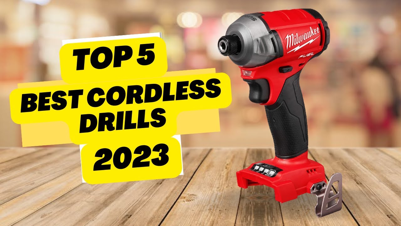 Best Cordless Drill 2023 - Top Cordless Drills Review - YouTube