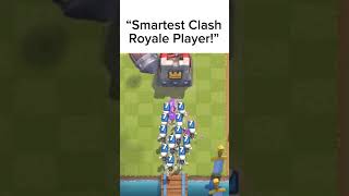 “Smartest Clash Royale Player” #clashroyale #clashroyaleshorts #clashroyalememes #shorts #supercell