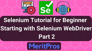 Selenium Tutorial for Beginner - Starting with Selenium WebDriver – Part 2