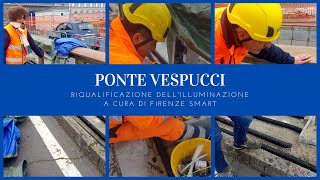 Ponte Vespucci, in arrivo la nuova illuminazione a cura di Firenze Smart